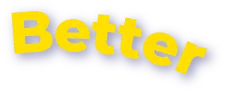 better